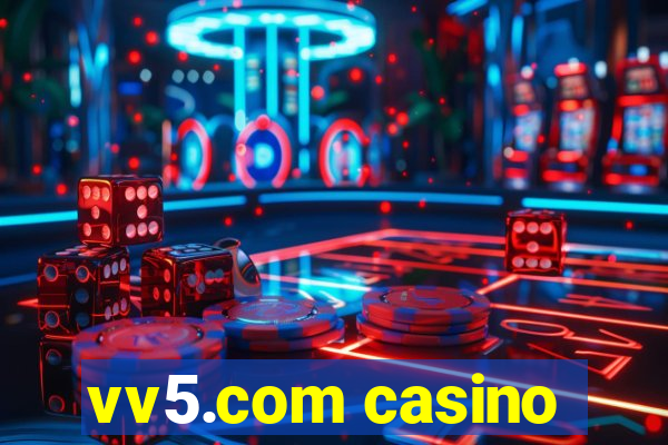 vv5.com casino